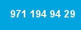971 194 94 29